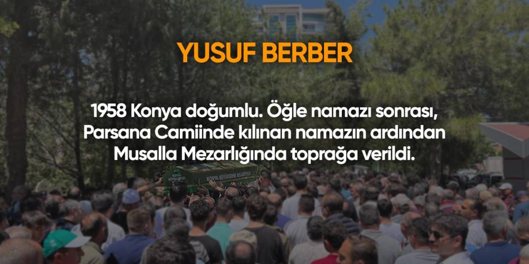 Konya'da bugün vefat edenler | 12 Ağustos 2024 7